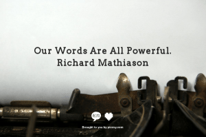 Our Words Are All Powerful